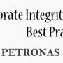 Corporate Integrity System Best Practice Session at PETRONAS Corporate Integrity System Best Practice Session at PETRONAS