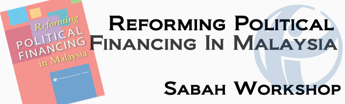 Reforming Political Financing in Malaysia: Sabah Region ...