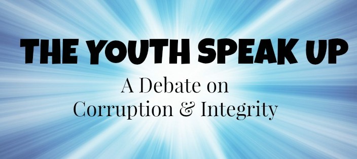 The Youth Speak Up – Debating Integrity and Corruption