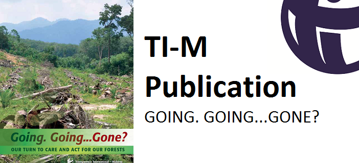 TI-M-Forest Governance & Integrity Publication – “Going. Going…Gone?”