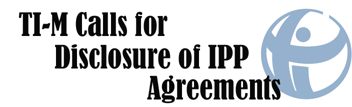 TI-M Calls for the Disclosure of the Independent Power Producers Agreements