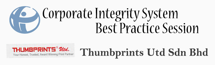 Corporate Integrity System Best Practice Session at Thumbprints United Sdn Bhd